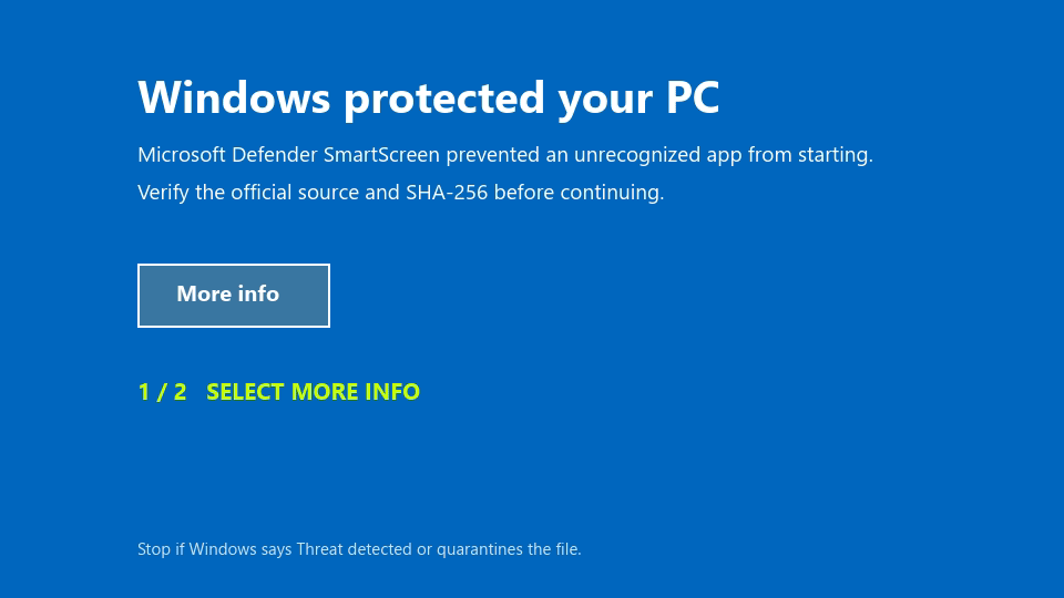 Five-second walkthrough: select More info on the Windows protected your PC screen, then select Run anyway